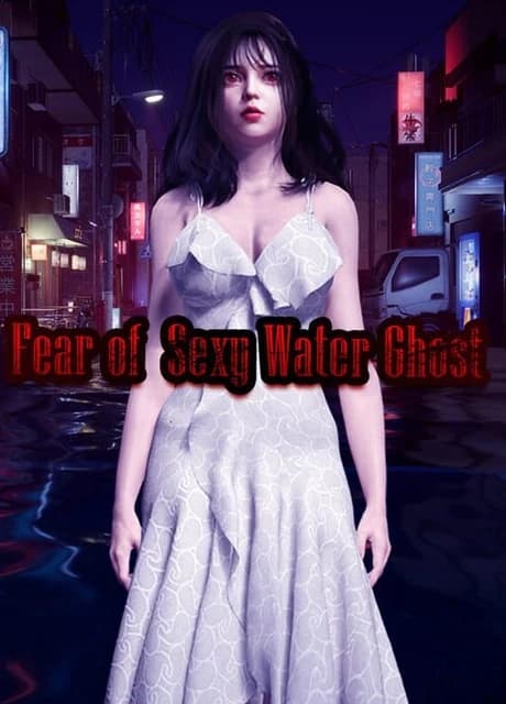 Fear of Hot Water Ghost