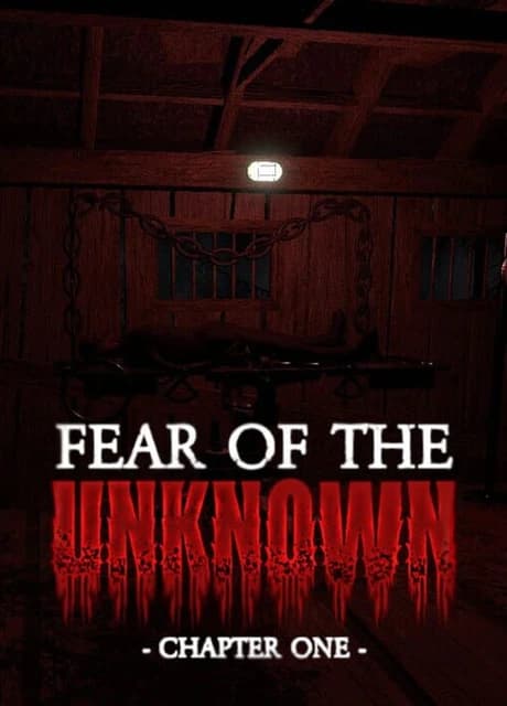 Fear of The Unknown