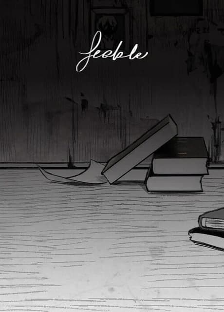 Feeble