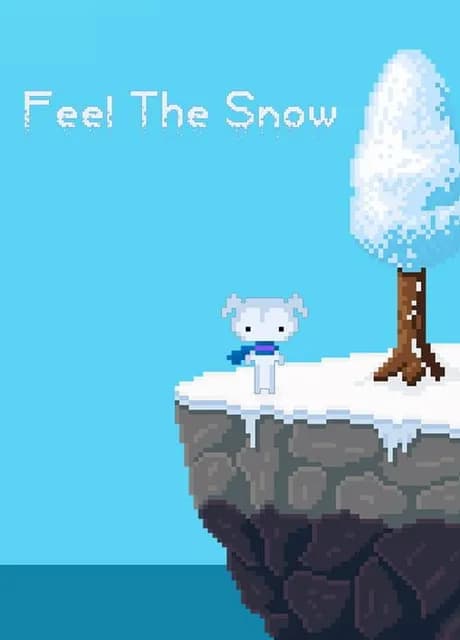Feel the Snow