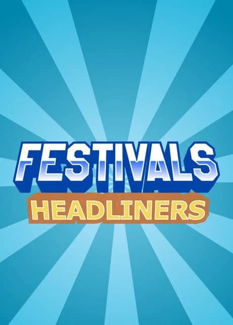 Festivals: Headliners
