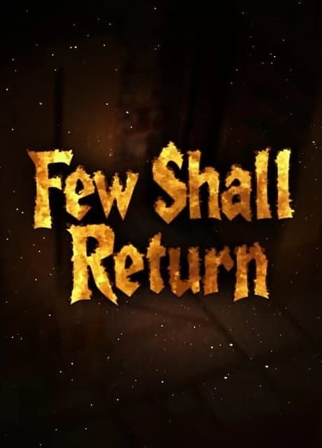 Few Shall Return