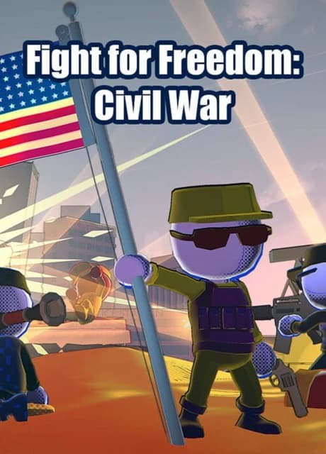 Fight for Freedom: Civil War