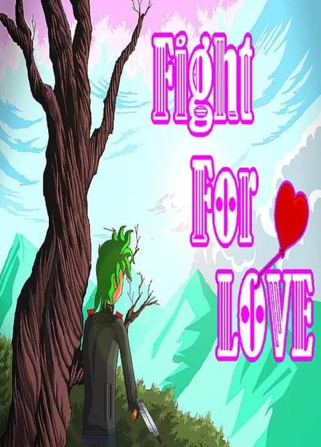 Fight For Love