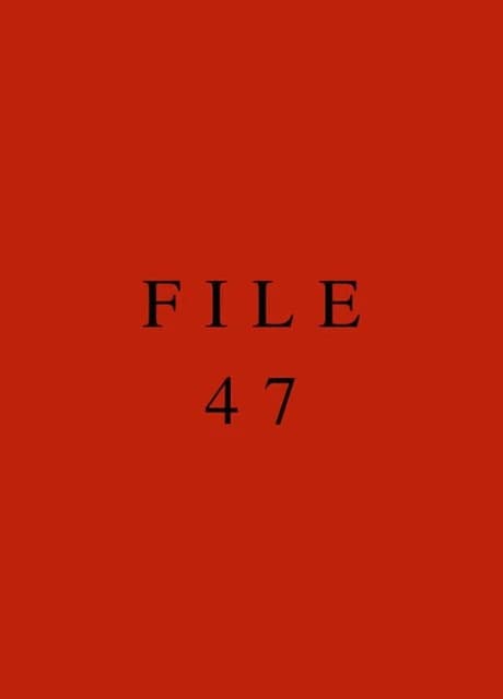 File 47