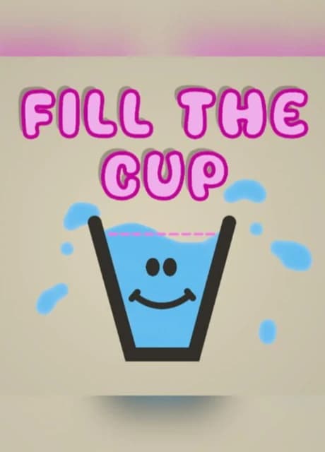 Fill The Cup