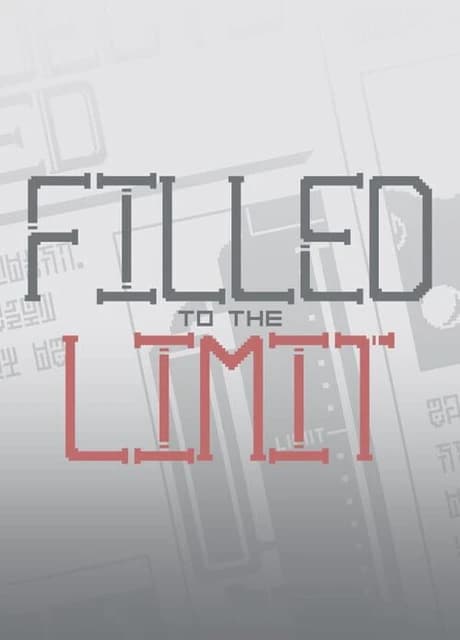 Filled to the Limit