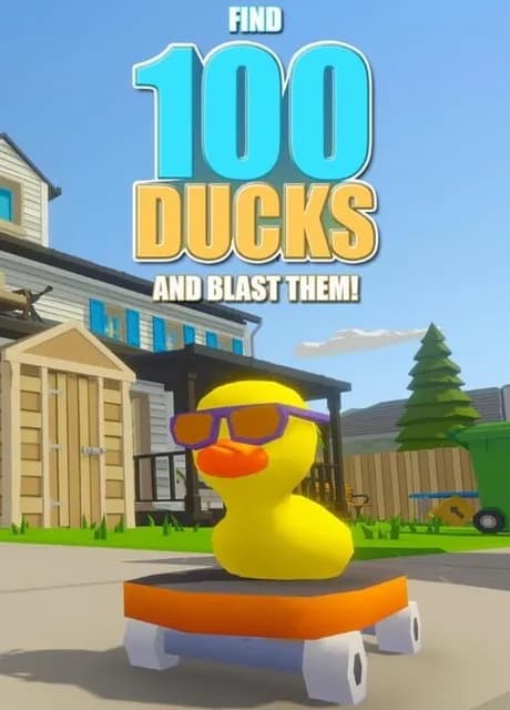 Find 100 Ducks and Blast Them!
