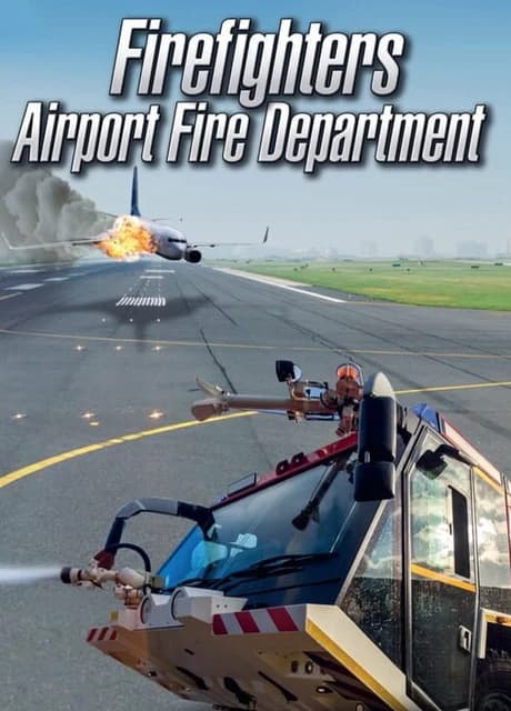 Firefighters: Airport Fire Department