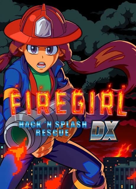 Firegirl: Hack 'n Splash Rescue DX