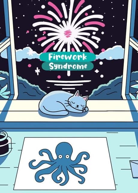Firework Syndrome