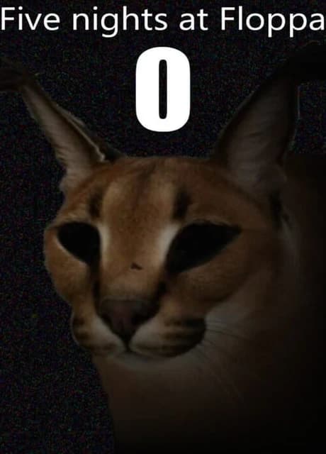 Five Nights at Floppa 0