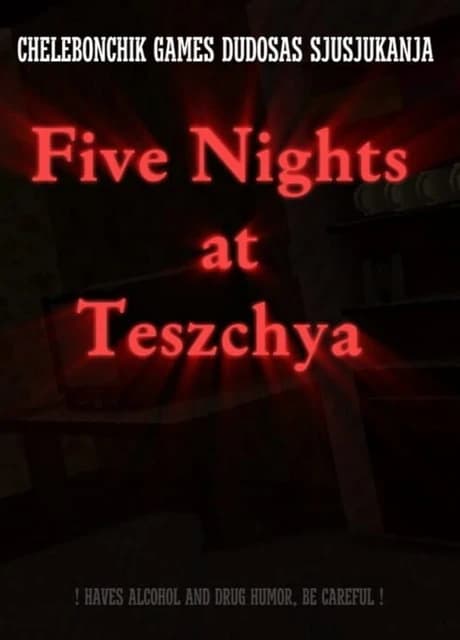 Five Nights at Teszchya