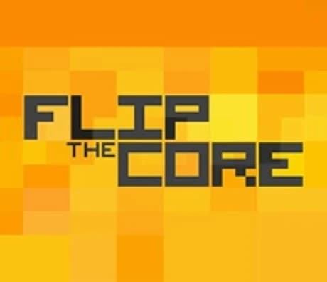 Flip the Core