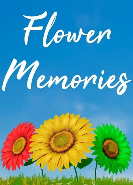 Flower Memories