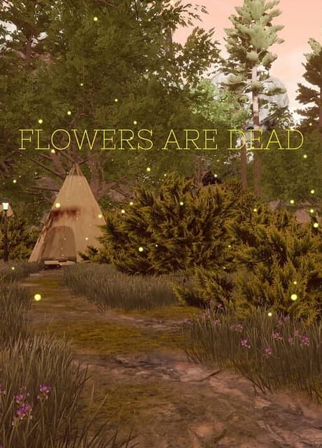 Flowers Are Dead