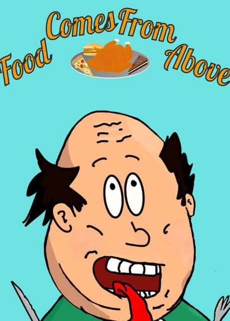 Food Comes From Above