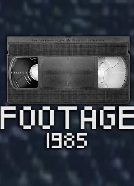 Footage 1985