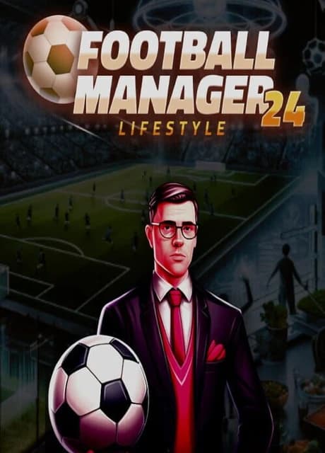 Football Manager Lifestyle 24