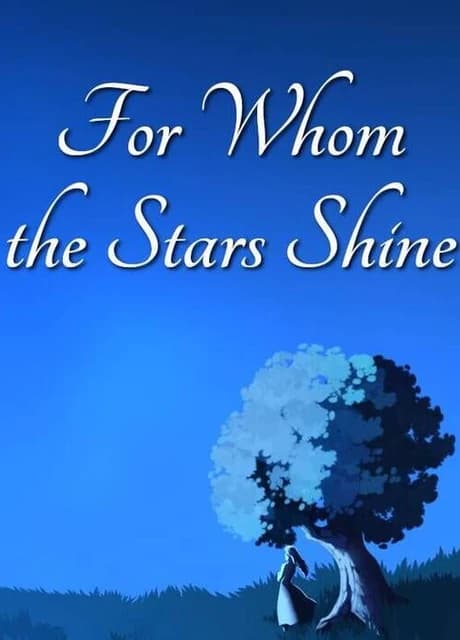 For Whom the Stars Shine