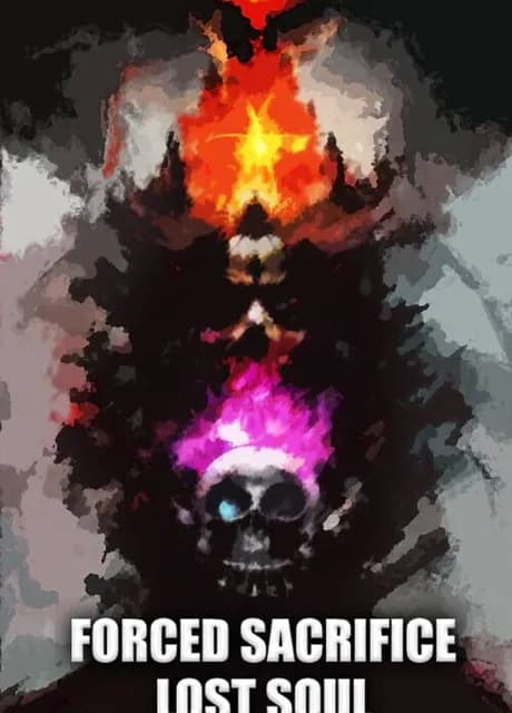 Forced Sacrifice: Lost Soul