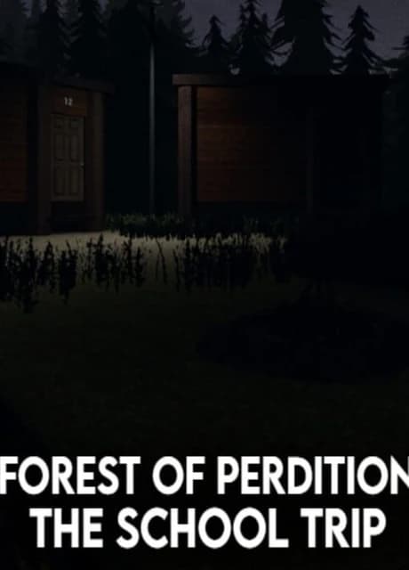 Forest of Perdition 2: The School Trip