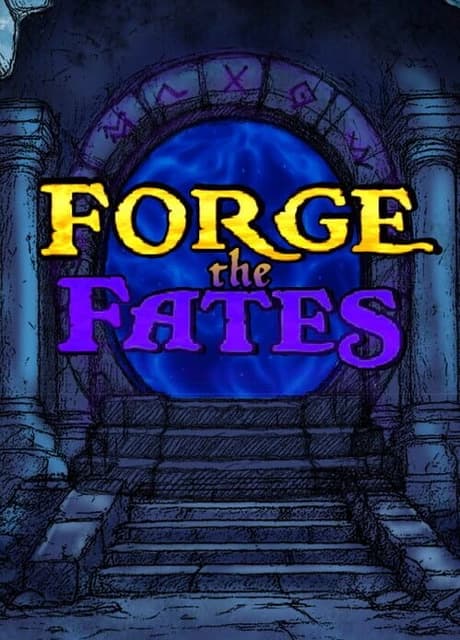 Forge the Fates