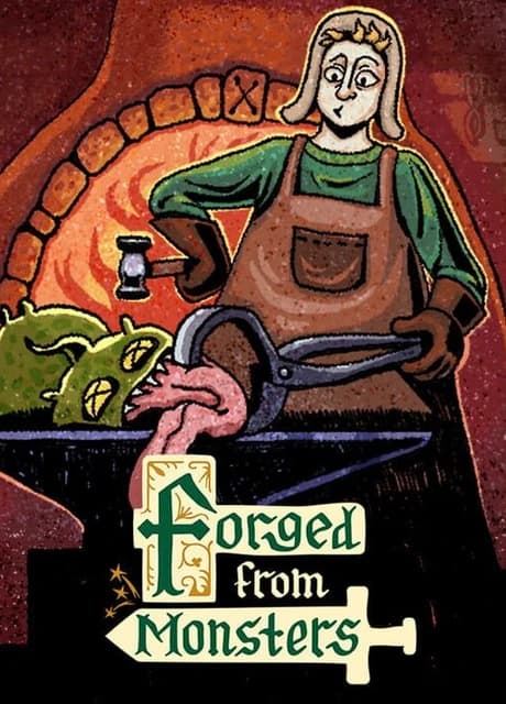 Forged from Monsters