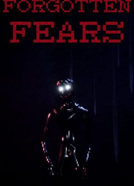 Forgotten Fears
