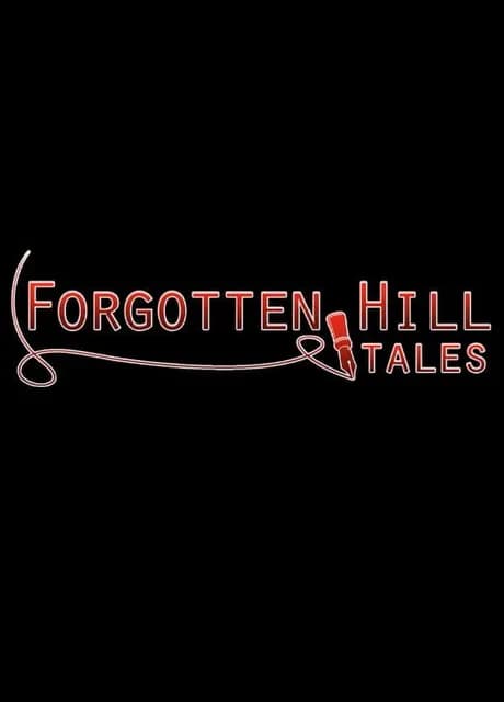 Forgotten Hill Tales