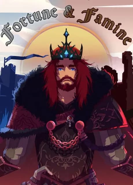 Fortune & Famine