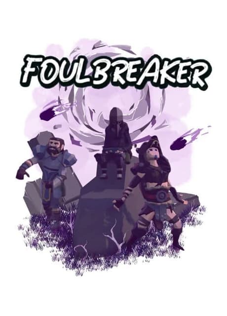 Foulbreaker