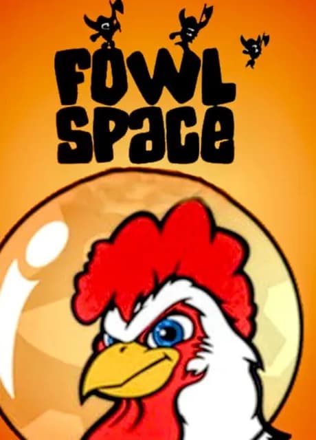 Fowl Space
