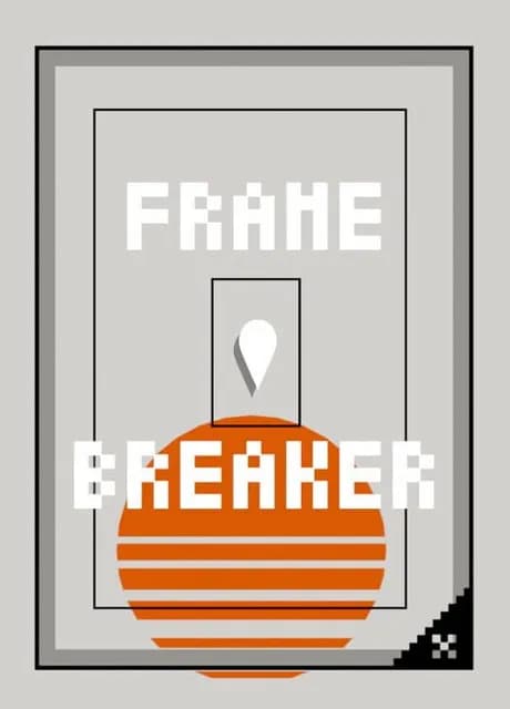 Frame Breaker