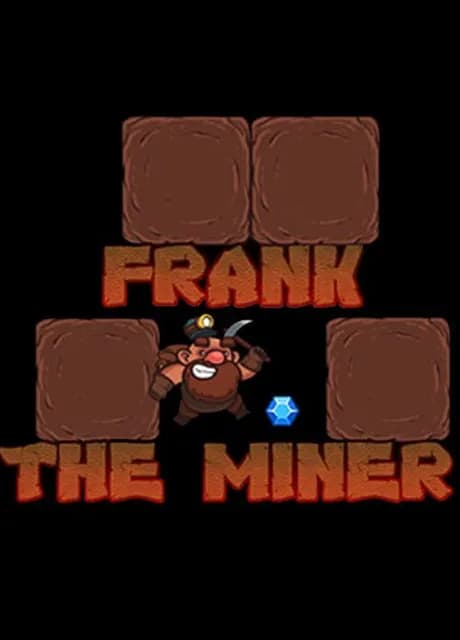 Frank the Miner