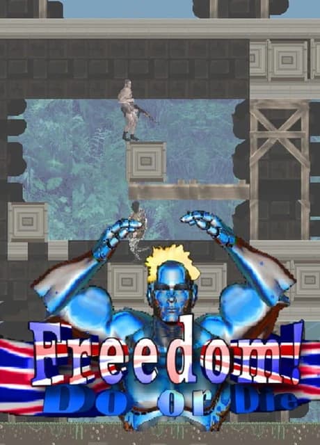 Freedom! Do or Die