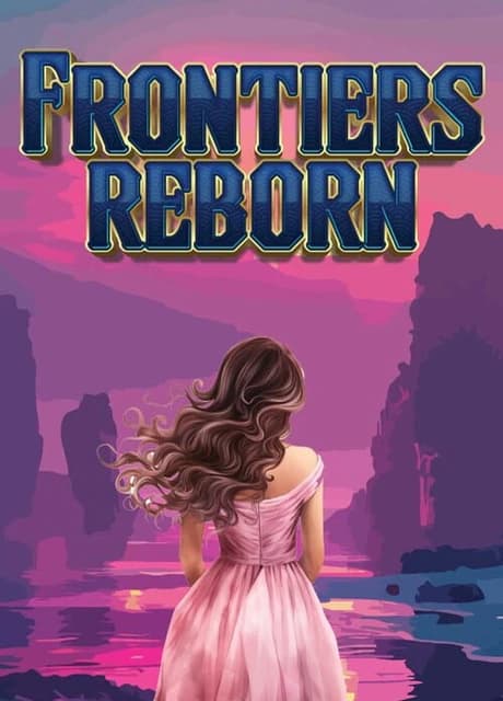 Frontiers Reborn
