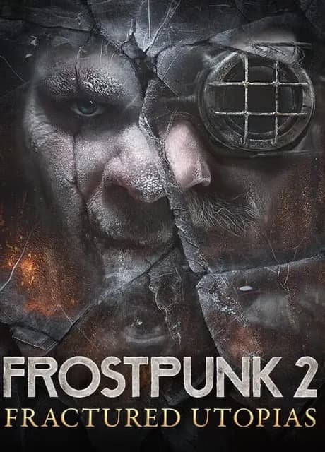 Frostpunk 2: Fractured Utopias