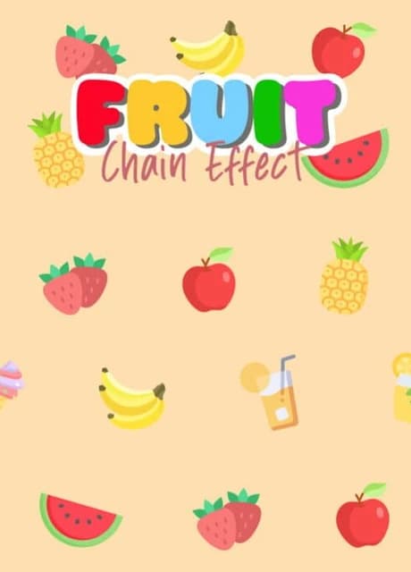 Fruit: Chain Effect
