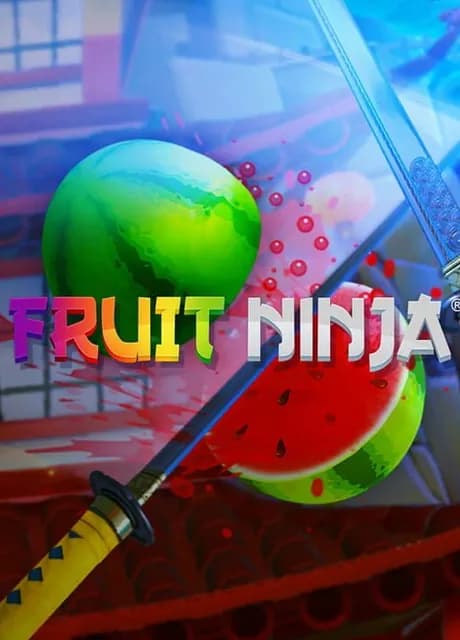 Fruit Ninja VR