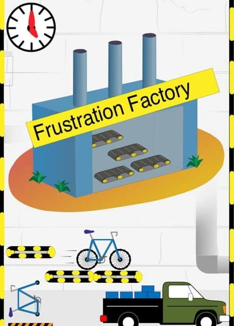 Frustration Factory