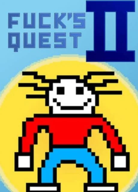 Fuck's Quest II