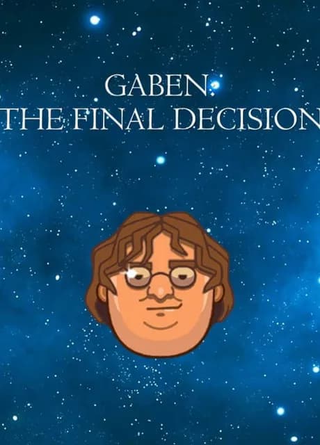 GabeN: The Final Decision