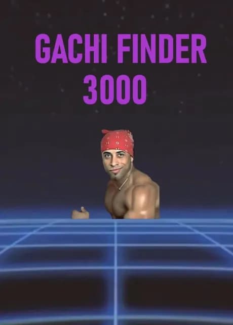 Gachi Finder 3000