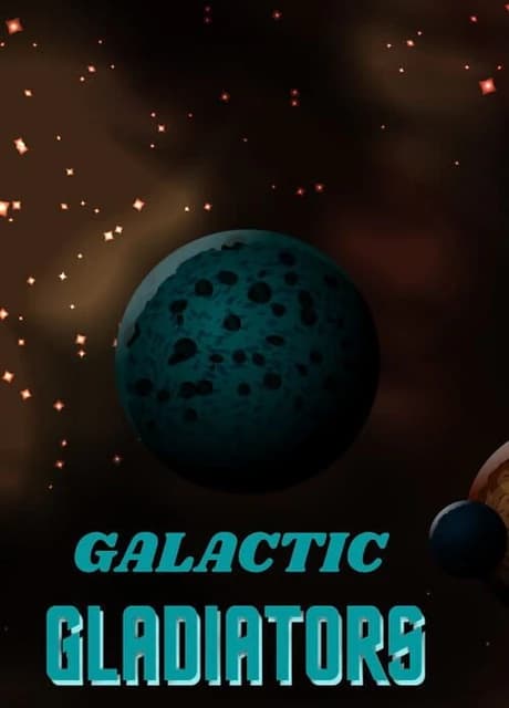 Galactic Gladiators