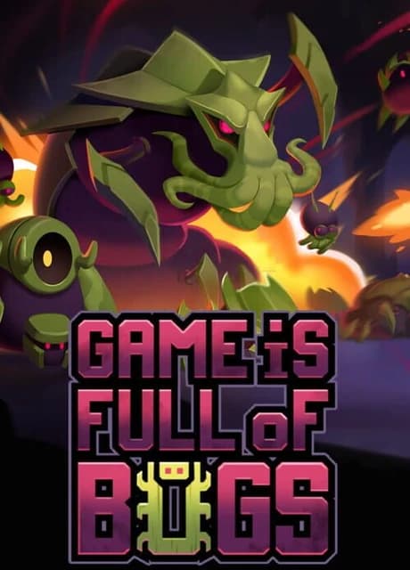 Game is Full of Bugs