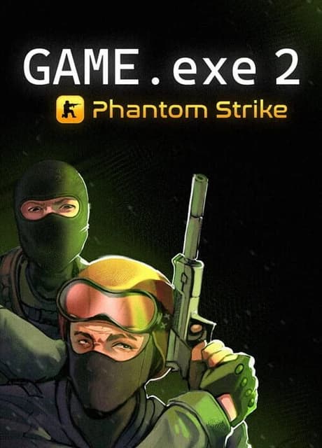 Game.exe 2: Phantom Strike