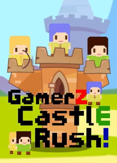 GamerZ CastlE Rush!