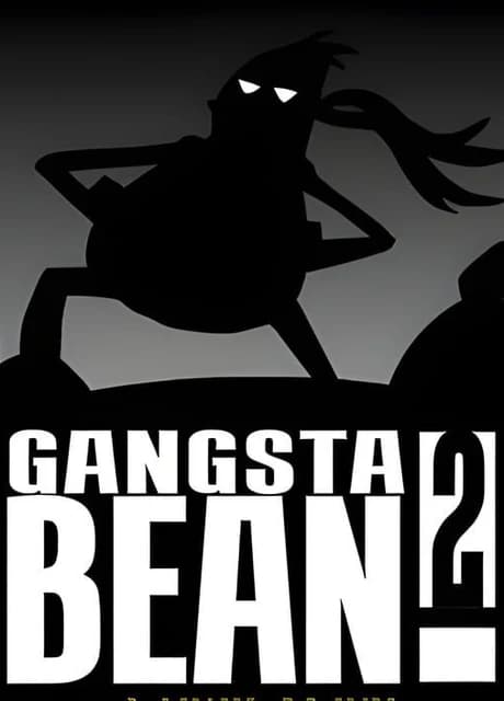 Gangsta Bean 2