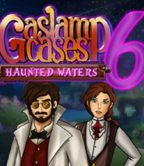 Gaslamp Cases 6: Haunted Waters